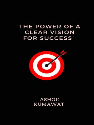 cover image of The Power of a Clear Vision  for Success